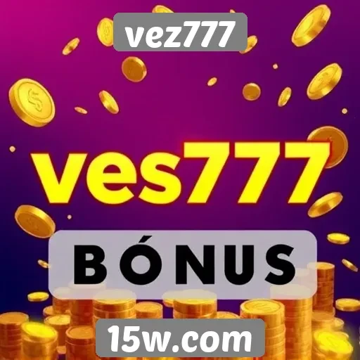 Como funciona o sistema de bônus do vez777